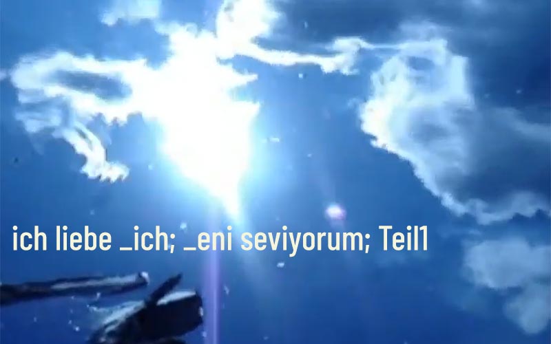 ich liebe _ich; _eni seviyorum; Teil1 (Deutsch/Türkisch)